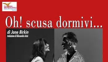 Oh! scusa dormivi di Jane Birkin al Teatro Tordinona di Roma