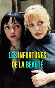 Les infortunes de la beauté