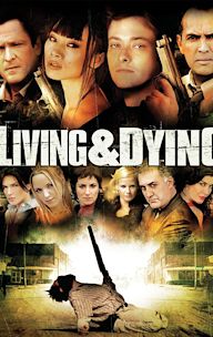 Living & Dying