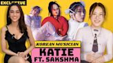 Korean artist KATIE ft. Sakshma Srivastav | Indian Interview | UNBREAK