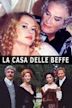 La casa delle beffe