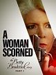 A Woman Scorned: The Betty Broderick Story (1992)