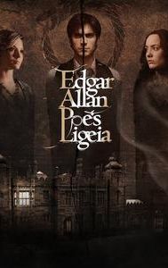 Edgar Allan Poe's Ligeia