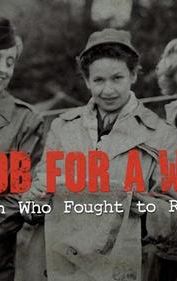 No Job for a Woman: The Women Who Fought to Report WWII