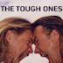 The Tough Ones (1999 film)