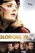 Glorious 39