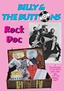 Billy & the Buttons: The Rock Doc | Documentary, Animation, Comedy