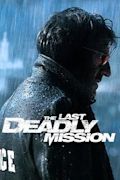 The Last Deadly Mission