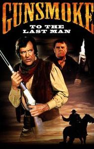 Gunsmoke: To the Last Man