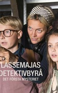 LasseMajas detektivbyrå - Det första mysteriet