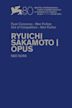 Ryuichi Sakamoto: Opus