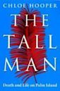 The Tall Man: Death and Life on Palm Island