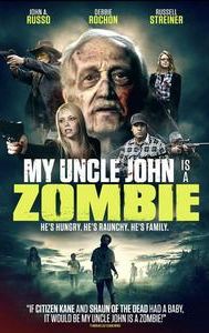 My Uncle John Is a Zombie!