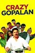 Crazy Gopalan