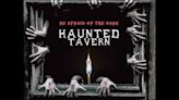 'Haunted Tavern: A Dark Pop-Up Cocktail Experience' at Voodoo Cellar