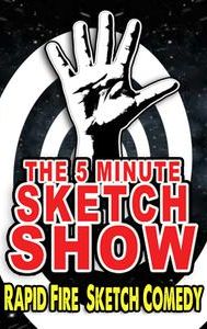 The 5 Minute Sketch Show