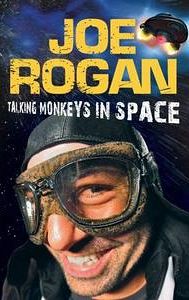 Joe Rogan: Talking Monkeys in Space