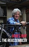 James May: The Reassembler