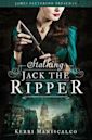 Stalking Jack the Ripper (Stalking Jack the Ripper, #1)