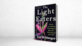 ‘The Light Eaters’ Review: Learning To Think Like a Plant