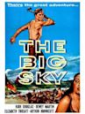 The Big Sky – Der weite Himmel