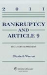 Bankruptcy & Article 9, 2011 Statutory Supplement