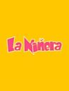 La Niñera