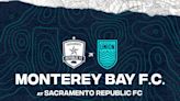 Monterey Bay F.C. to face Sacramento Republic FC in U.S. Open Cup Round of 32 match – KION546