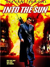 Into the Sun (2005) - IMDb