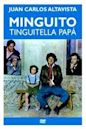 Minguito Tinguitela, papá