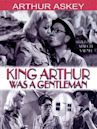 King Arthur Was a Gentleman