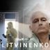 Litvinenko - Indagine sulla morte di un dissidente