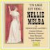 ange est venu: Nellie Melba in French Song and Opera