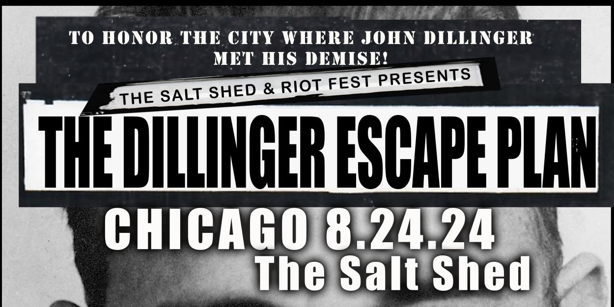 The Dillinger Escape Plan Reveals Lineup for August 24 Show at Salt Shed