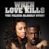 When Love Kills: The Falicia Blakely Story