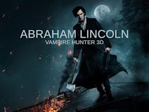 Abraham Lincoln: cazador de vampiros