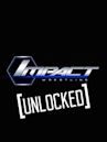 IMPACT Wrestling: Unlocked