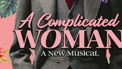 L Morgan Lee And More Join Goodspeed's New Musical A COMPLICATED WOMAN At The Terris Theatre