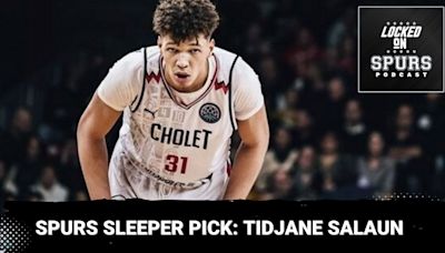 A Spurs 'sleeper' draft pick? Draft prospect spotlight: Tidjane Salaun | Locked On Spurs
