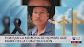 Honran la memoria de hombre que murió en la construcción