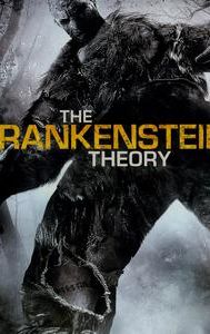 The Frankenstein Theory