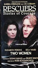 Rescuers: Stories of Courage: Two Women (TV Movie 1997) - IMDb