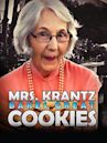 Mrs. Krantz Bakes Great Cookies
