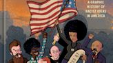 Celebrate Juneteenth With These Recent Graphic Novels That Center Black History