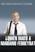 ¿Quién mató a Mariano Ferreyra?