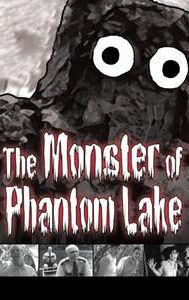 The Monster of Phantom Lake