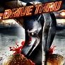 Drive Thru (2007) - Rotten Tomatoes