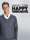 Daniel Tosh: Happy Thoughts