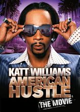 Katt Williams: American Hustle (Video 2007) - IMDb