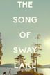 The Song of Sway Lake